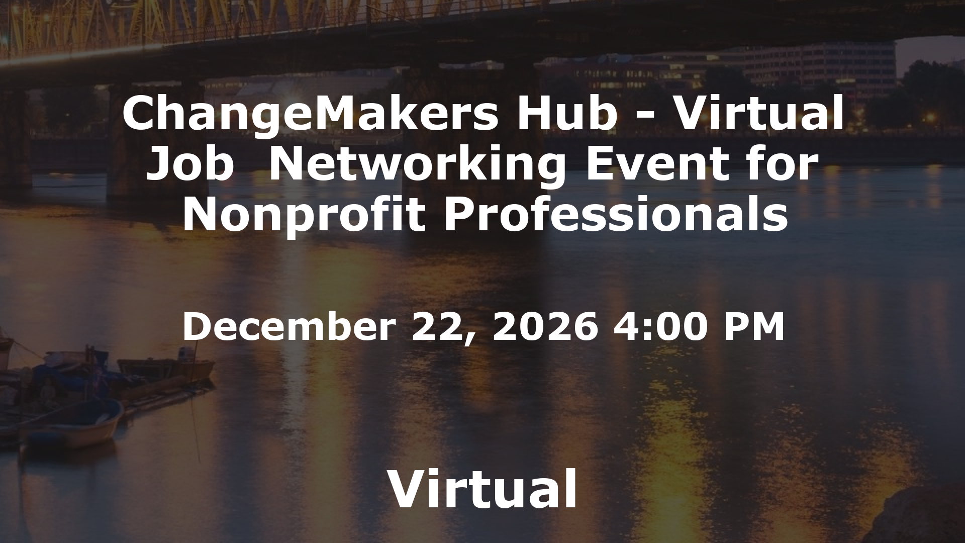 ChangeMakers Hub - Virtual Job  Networking Event for Nonprofit Professionals event image